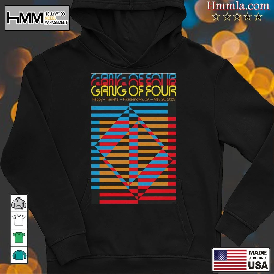 New Gang Of Four May 2025 At Pappy & Harriets In Pioneertown Tour, Gang Of Four Hoodies