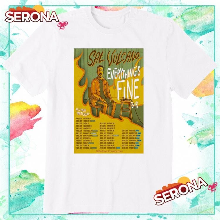 Sal Vulcano EverythingS Fine Tour 2025, Sal Vulcano EverythingS T-Shirt