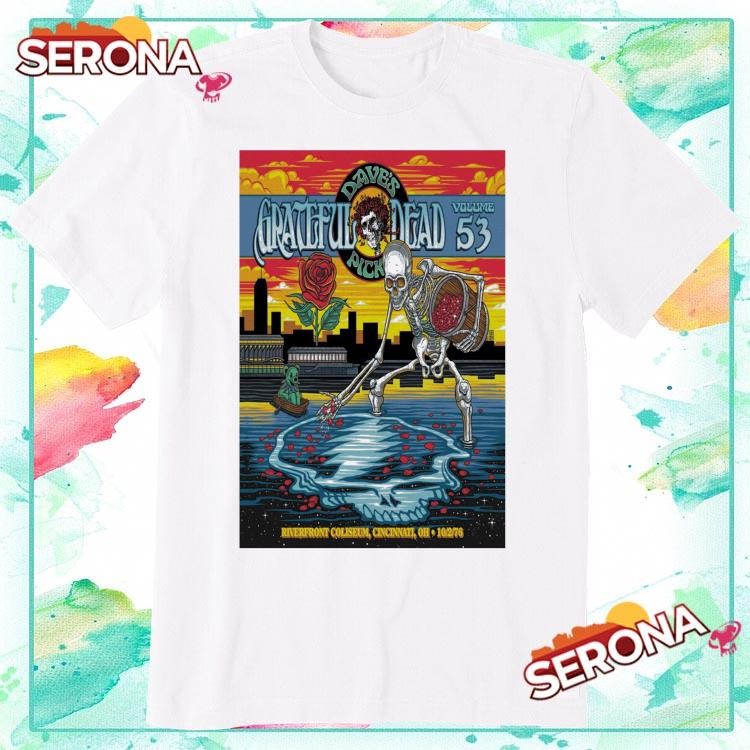 Grateful Dead DaveS Picks 53 Tour 2025 In Cincinnati Oh, Grateful Dead DaveS T-Shirt