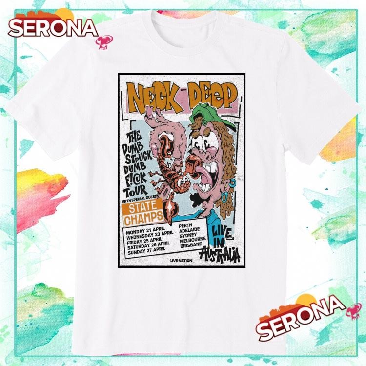 New Neck Deep The Dumb Struck Dumb Fck April Tour 2025, Neck Deep The T-Shirt