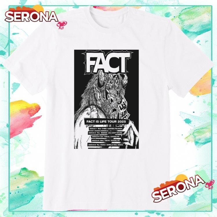 New Fact Band Fact Is Life Tour 2025, Fact Band Fact T-Shirt