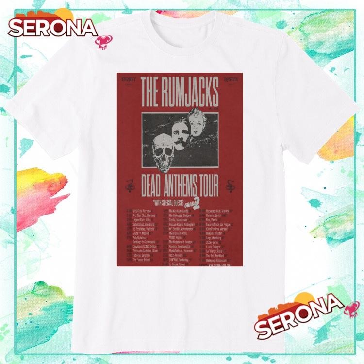 New Dead Anthems Tour 2025 The Rumjacks, Dead Anthems Tour T-Shirt