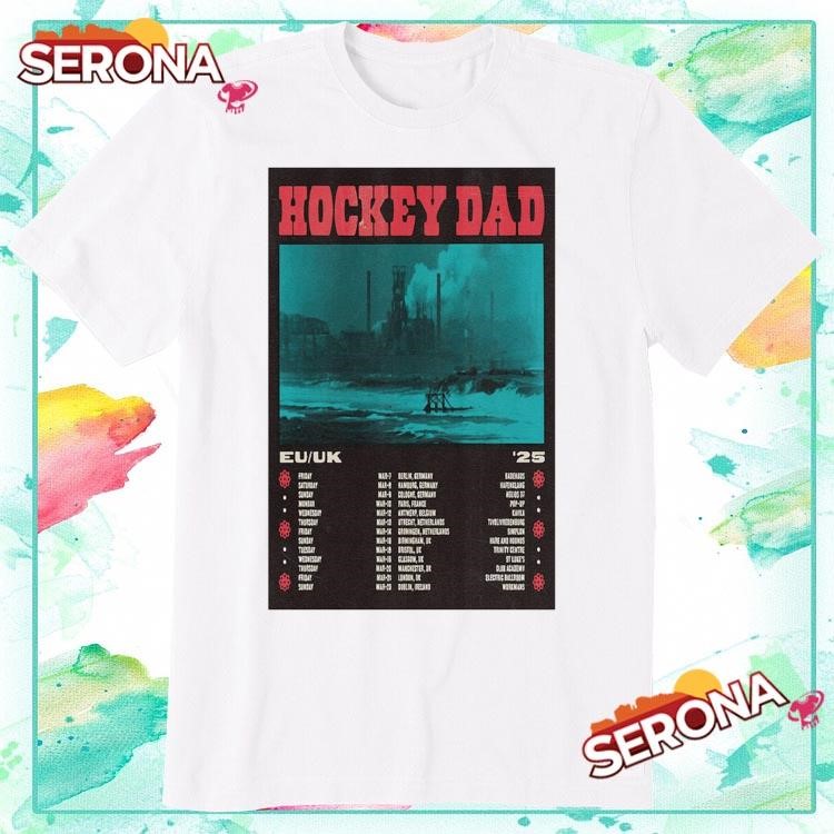 New Euuk Tour 2025 Hockey Dad, Euuk Tour 2025 T-Shirt
