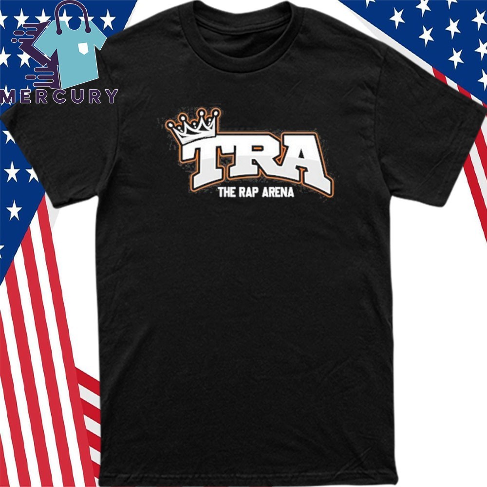 The Rap Arena Tra Crown, The Rap Arena T-Shirt
