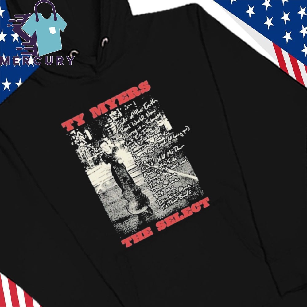 Ty Myers The Select Album, Ty Myers Hoodies