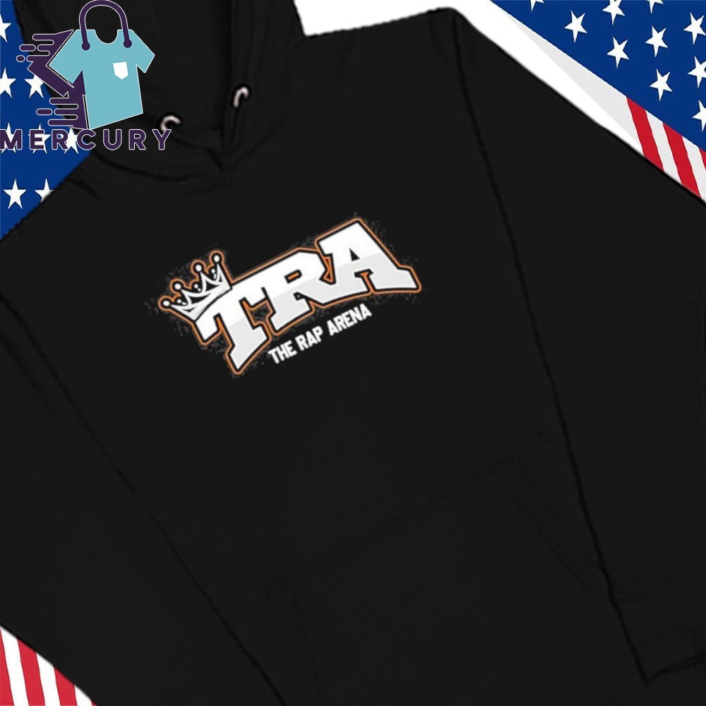 The Rap Arena Tra Crown, The Rap Arena Hoodies