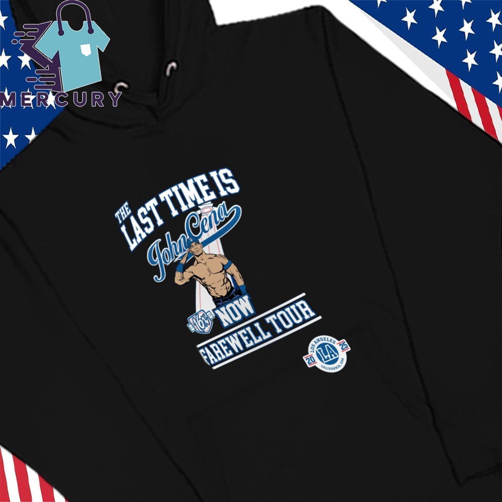 The Last Time Is John Cena Farewell Tour 2025 Los Angeles, The Last Time Hoodies