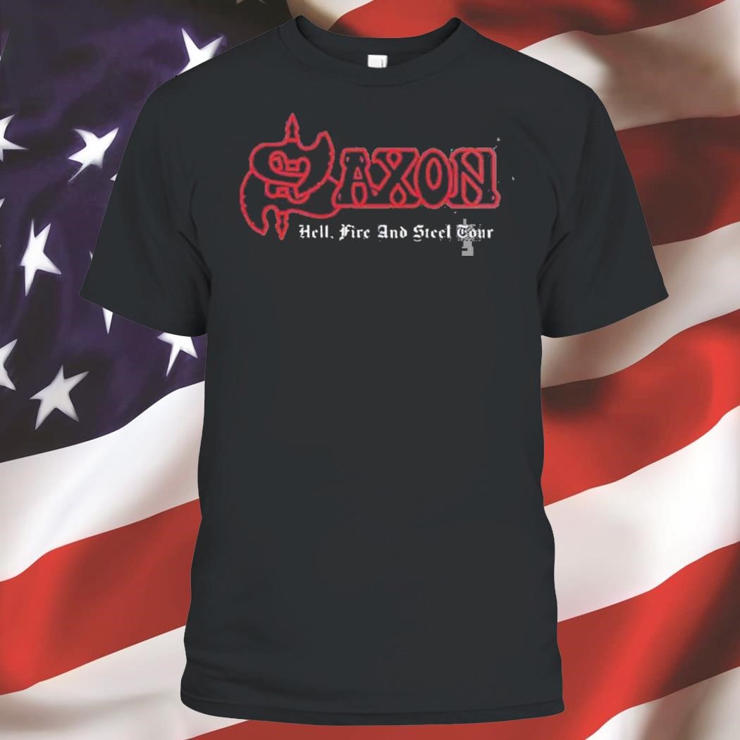 New Saxon Hell Fire And Steel Tour UK And Ireland Tour 2025, Saxon Hell Fire T-Shirts