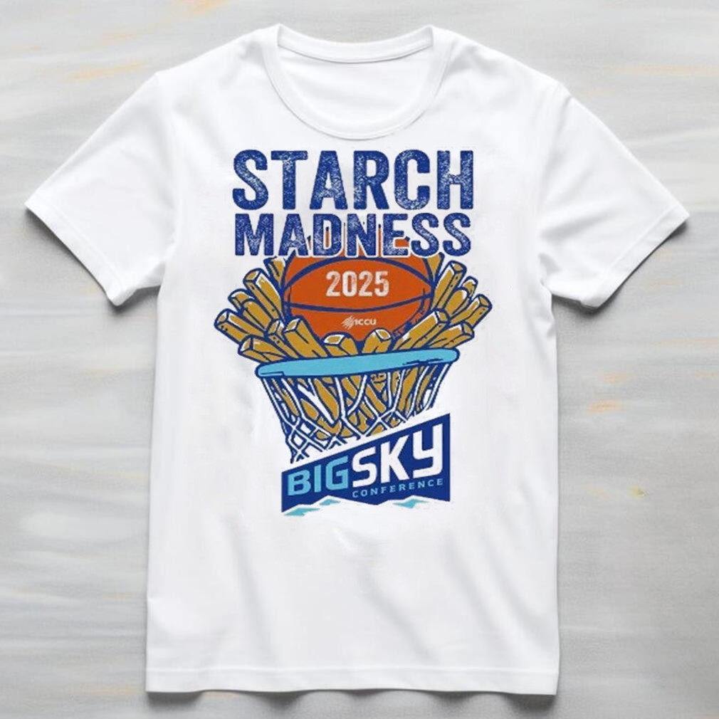 Official Starch Madness Big Sky Conference Basketball 2025, Starch Madness T-Shirts