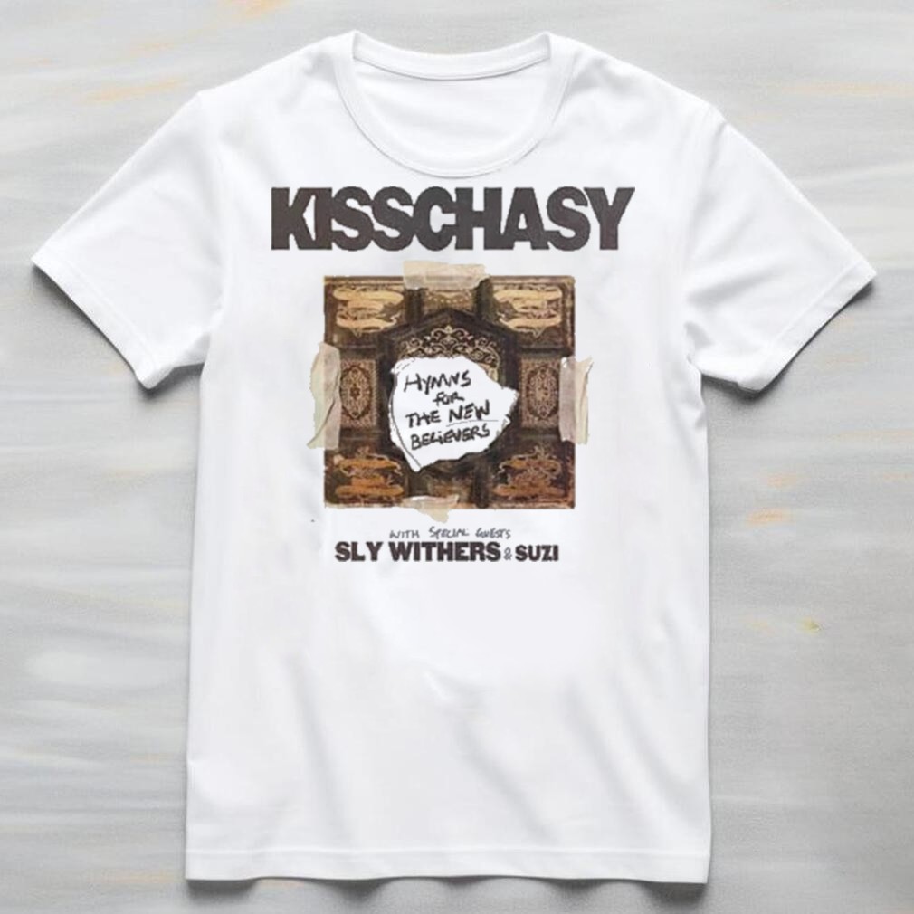 Official Kisschasy Hymns For The New Believers Tour, Kisschasy Hymns T-Shirts