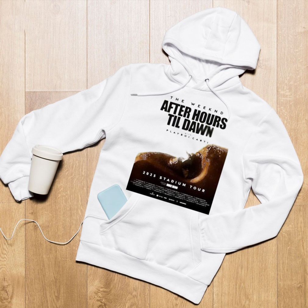 Official The Weeknd Stadium Tour 2025 After Hours Til Dawn, The Weeknd Hoodies