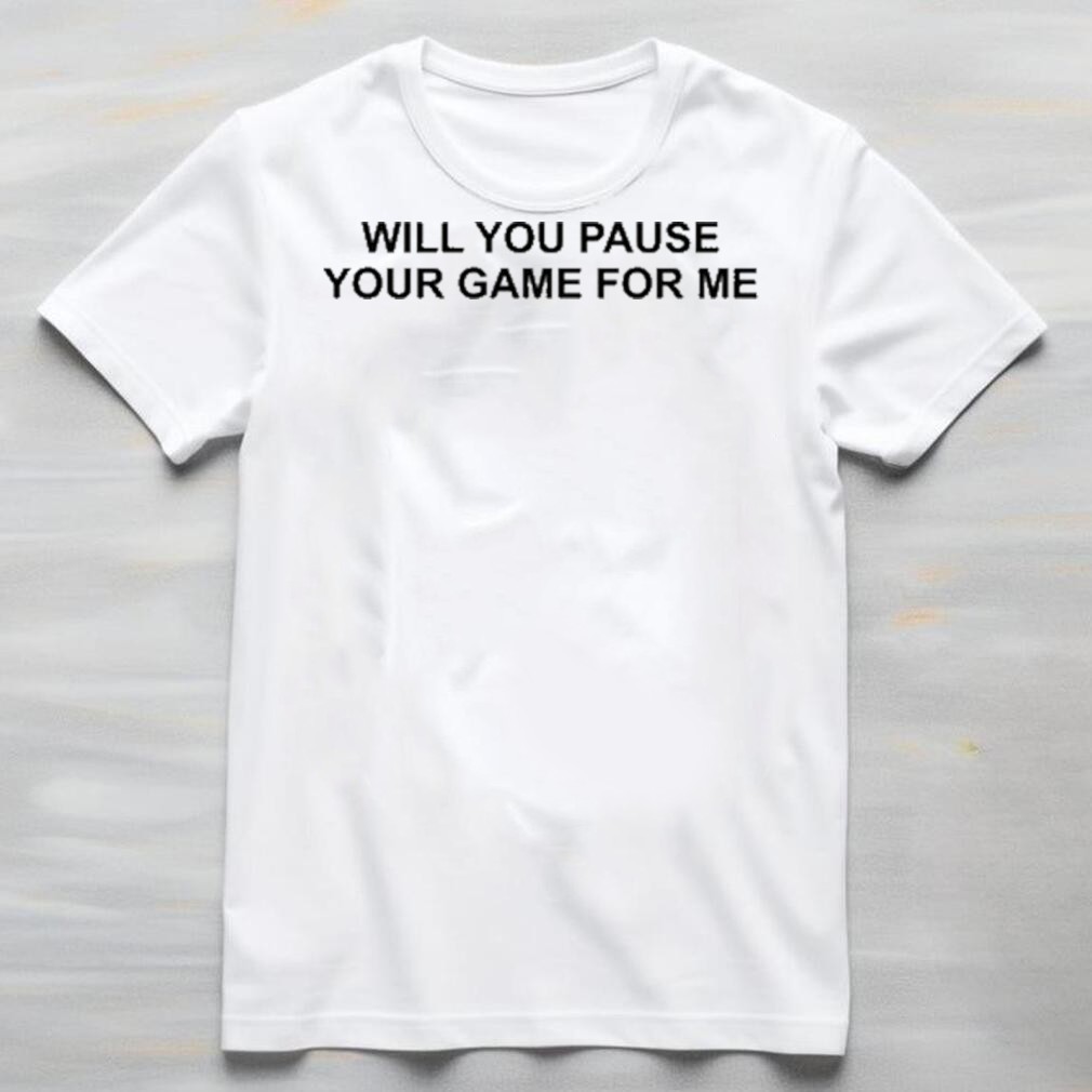 Official Fallon Wearing Will You Pause Your Game For Me, Fallon Wearing T-Shirts