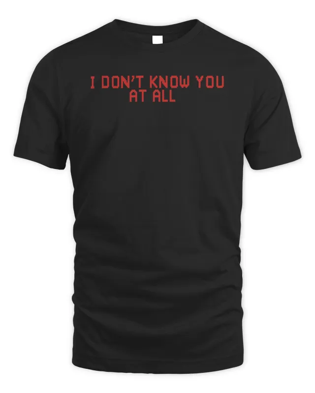 New Billie Eilish Merch Store I Don’T Know You At All T-Shirt