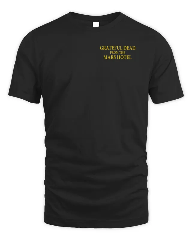 New Grateful Dead Merch From The Mars Hotel T-Shirt