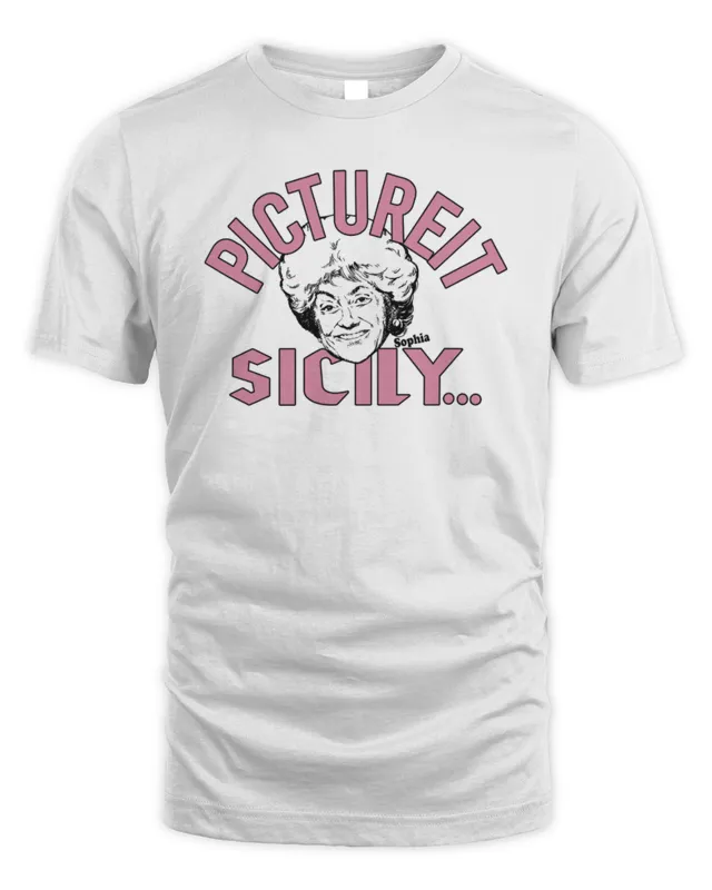New Picture It The Golden Girls Shirt Homage