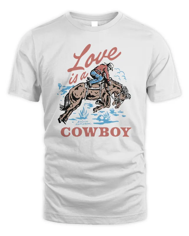 New Kelsea Ballerini Store Love Is A Cowboy T-Shirt