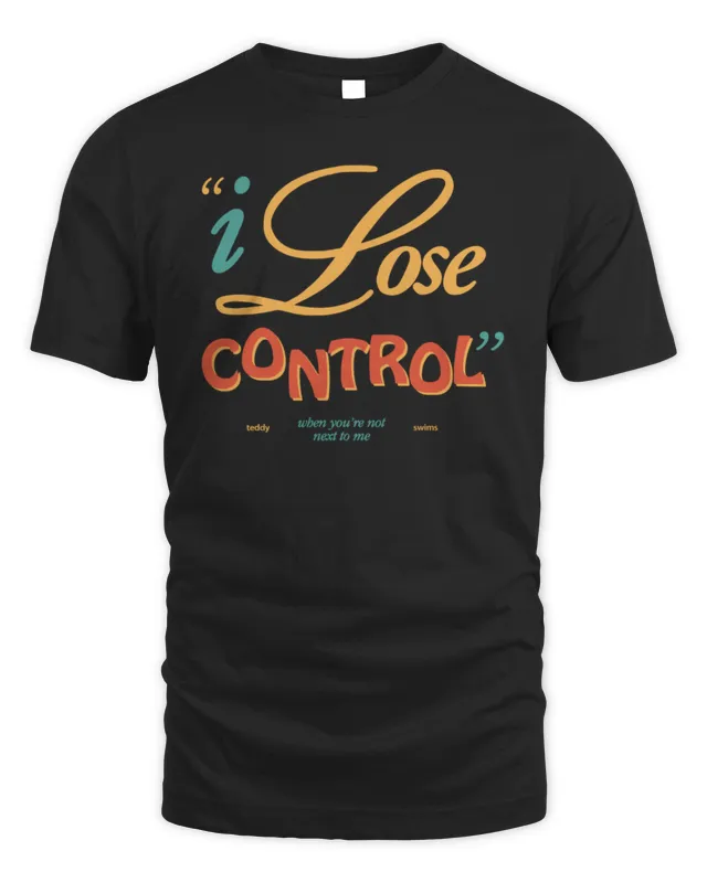 Teddy Swims Official Store Lose Control T-Shirt