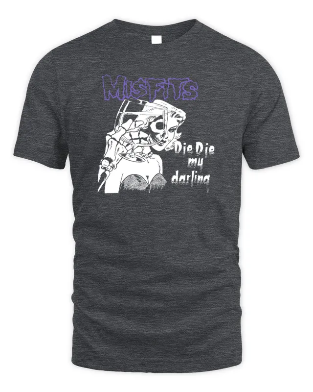 The Misfits Die Die My Darling T Shirt Misfits Merch