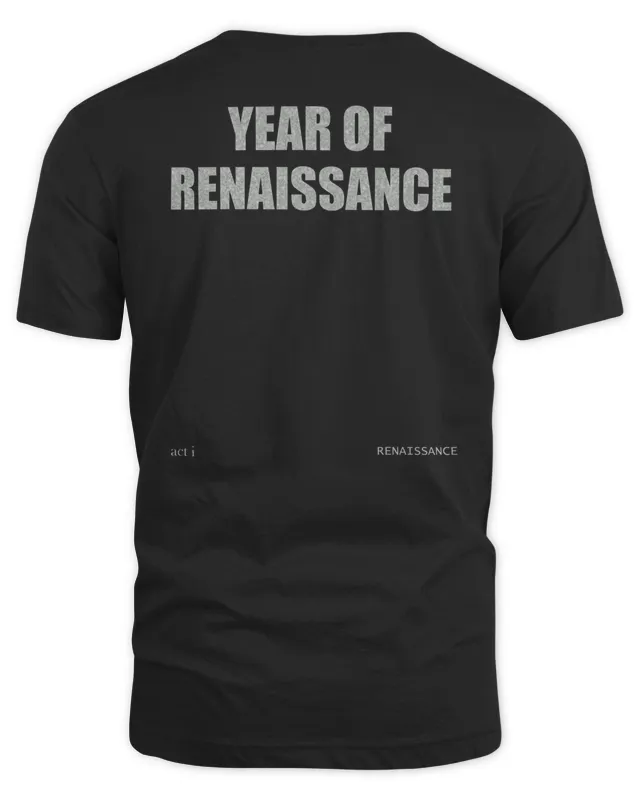 Beyonc Legion Merch Renaissance World Tour Shows Year Of Renaissance Shirt