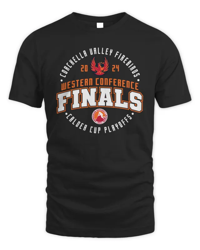 New Coachella Valley Firebirds Western Conference Finals Calder Cup Playoffs Tee