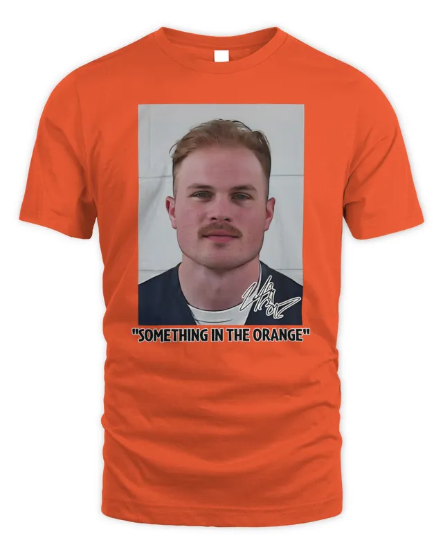 New Official Zach Bryan Mugshot Something In The Orange Shirt