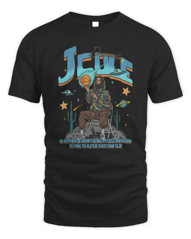 J. Cole Dreamville I Rather Be Happy Being Myself Than Sad Signature Tee Shirt