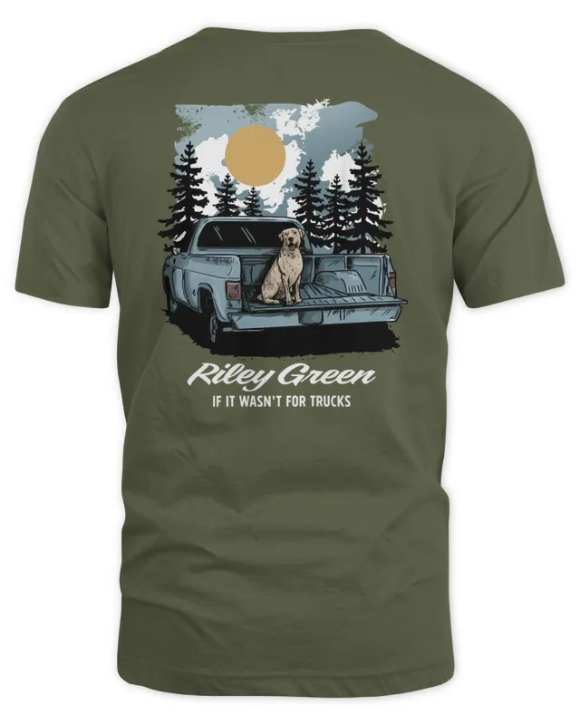 New Riley Green Merch Store If It Wasn’t For Trucks T Shirt