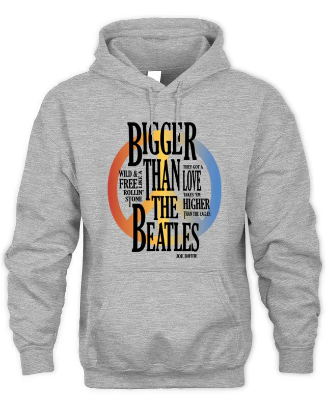 Hoodie Joe Diffie Bigger Than The Beatles Joe Diffie Store