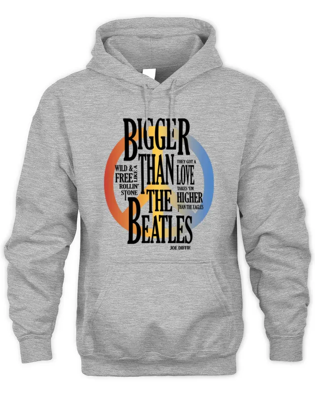 Hoodie Joe Diffie Merch Joe Diffie Bigger Than The Beatles 