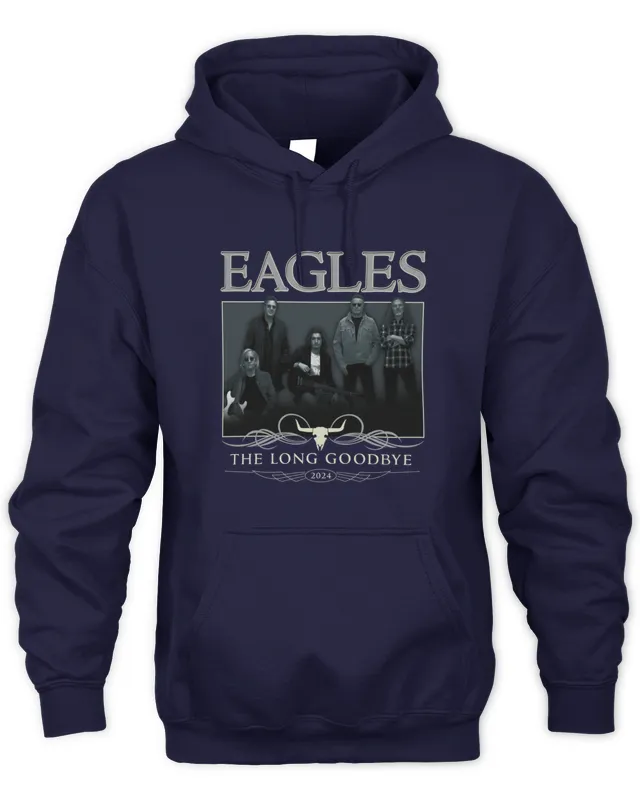 Hoodie The Long Goodbye Tour Eagles 