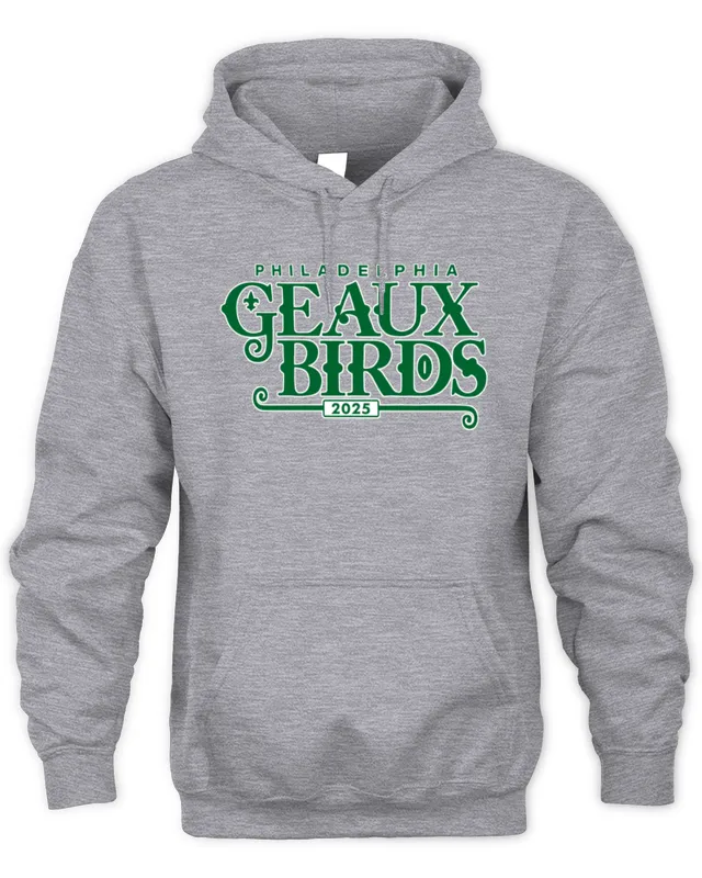 Hoodie Nfl Philadelphia Eagles Geaux Birds 