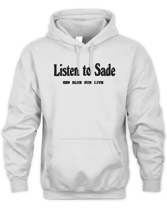 New Hoodie Andr 3000 Listen To Sade Tee