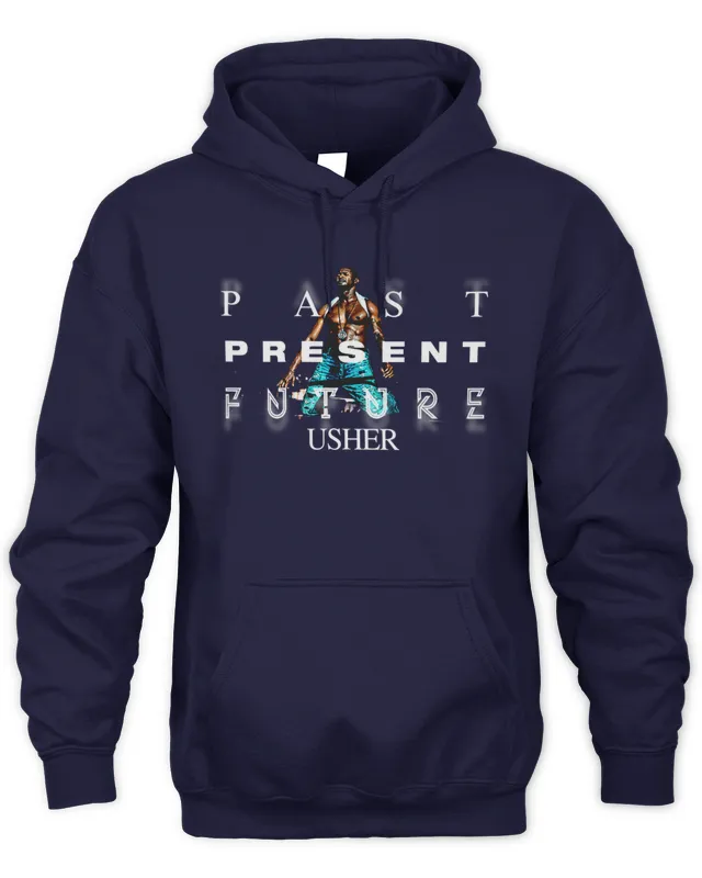 New Hoodie Shop Usher Merch Past Present Future Photo Date Hoodie