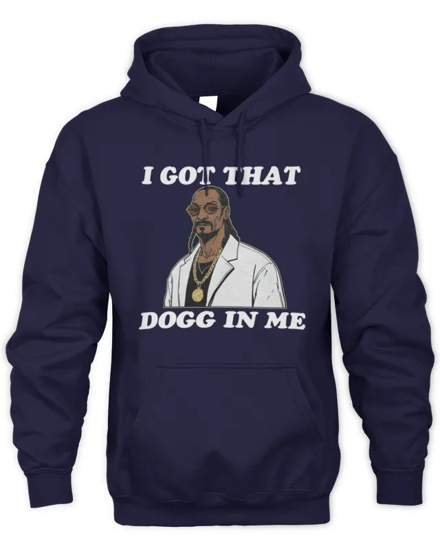 Hoodie Snoop Dogg Rapper In Me Shitheadsteve Merch