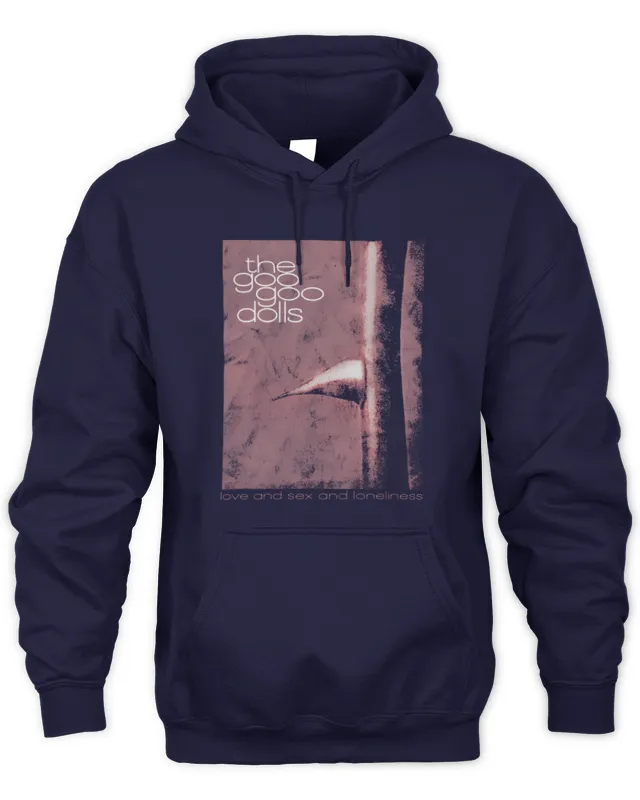 Hoodie Goo Goo Dolls Official Merch Love and Loneliness 