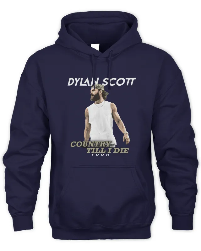New Hoodie Dylan Scott Merch Country Til I Die Tour 2025
