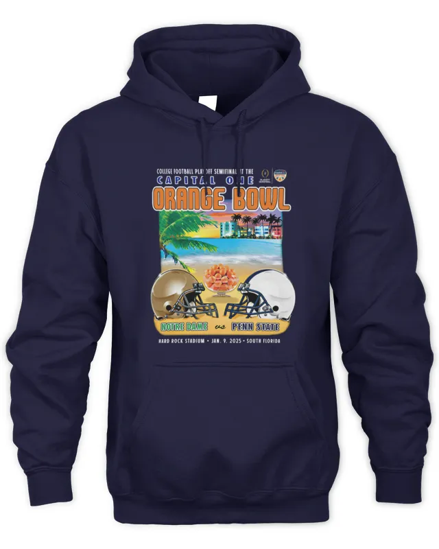 Hoodie Penn State vs Notre Dame CFP Semifinal At The Capital One Orange Bowl 2025 Jan 1 South Florida Tee