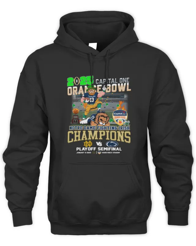 Hoodie Notre Dame Wins Penn State 2025 Capital One Orange Bowl Mascot Jan 9 Tee 