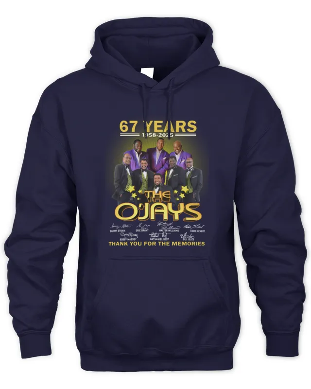 Hoodie The O Jays 67 Years 1958-2025 Signature Thank You For The Memories Unisex 