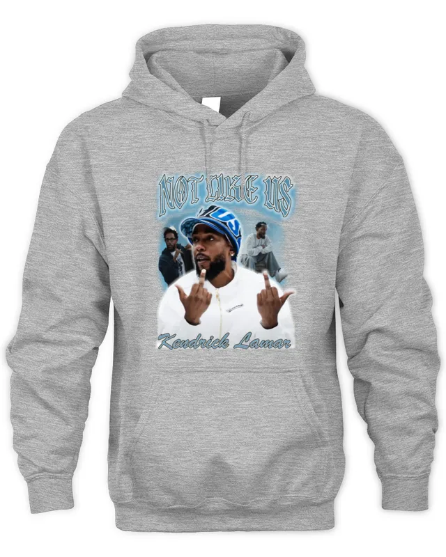 New Hoodie Kendrick Lamar Not Like Us