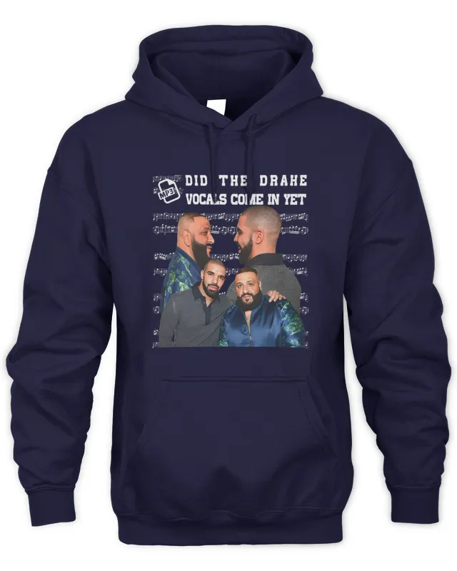New Hoodie Funny Ahh Tees Merch Did They Drake Vocals Come In Ye