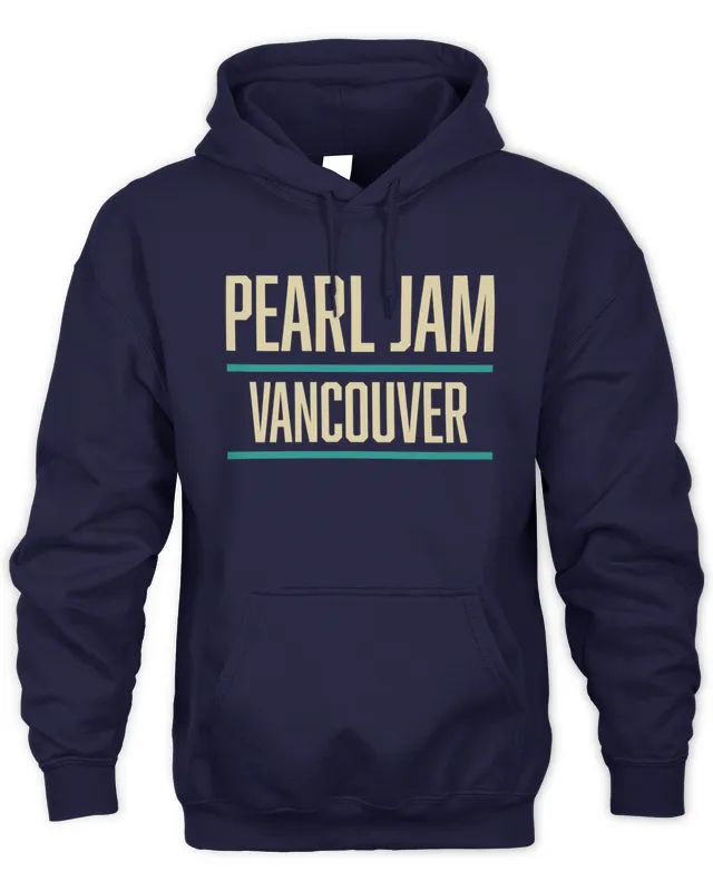 Hoodie Pearl Jam Merch Vancouver May 4 Tour Tee