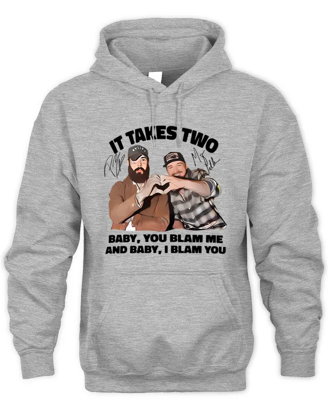 Hoodie Official Morgan Wallen Merch Jelly Roll It Takes Two baby You Blame Me Hoodie