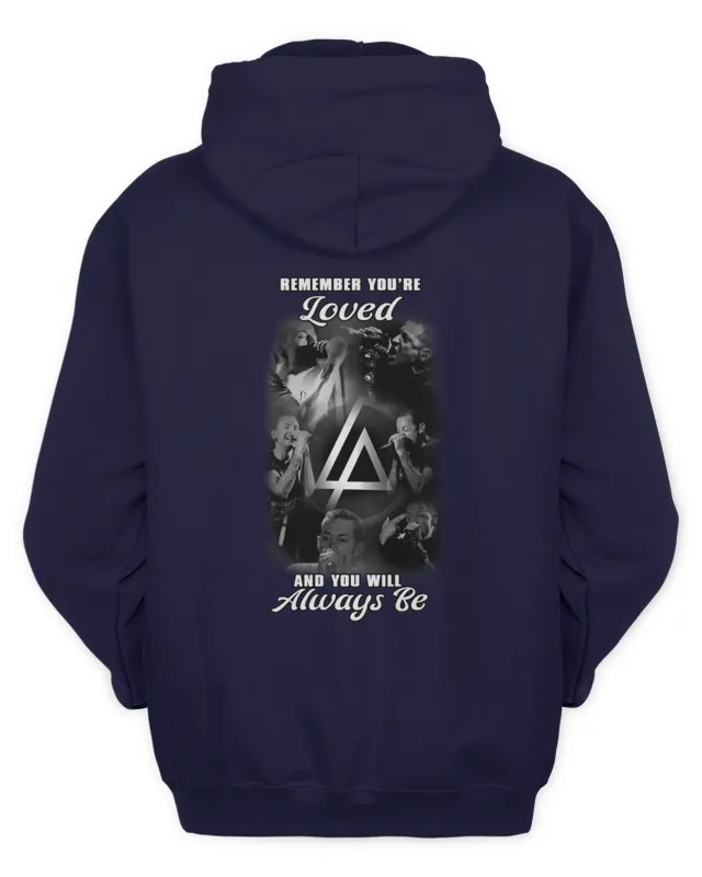 Hoodie Official Linkin Park Remember Youe Loved And You Will Always Be Photo Tee