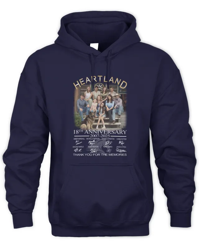 Hoodie Heartland 18Th Anniversary 2007-2025 Signatures Thank You For The Memories Hoodie