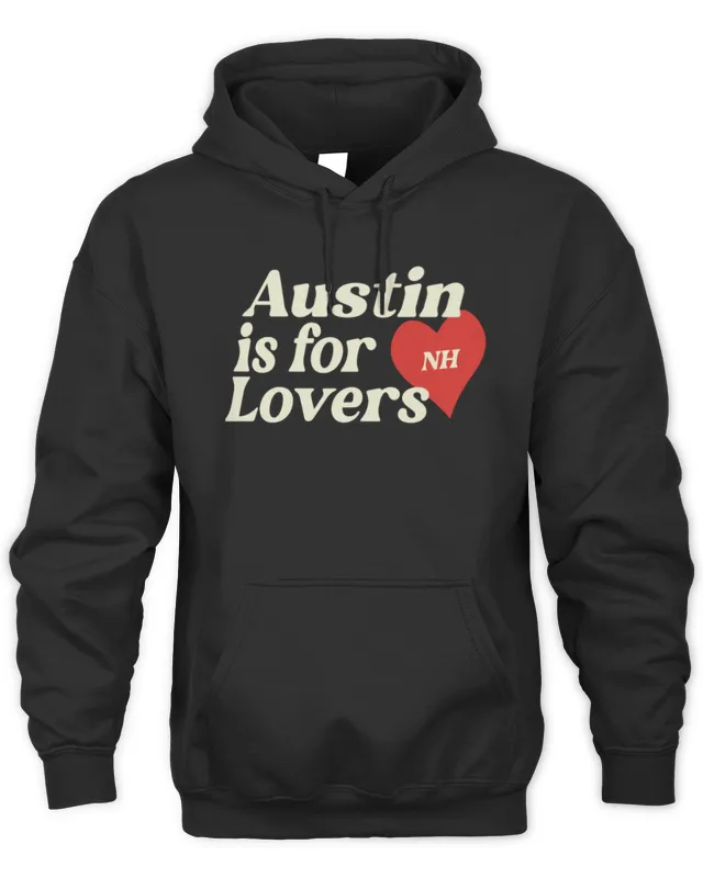 New Niall Horan Tour Merch Austin Is For Lovers Hoodie