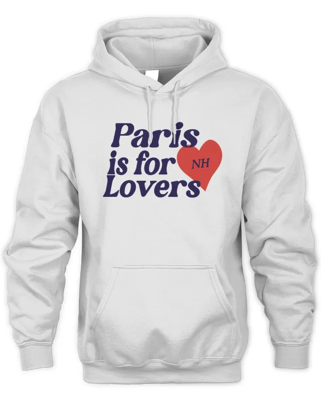 Niall Horan Merch Paris Is For Lovers Hoodie