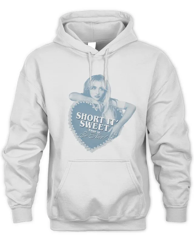 Sabrina Carpenter Short n' Sweet Tour Is So Nice Hoodie