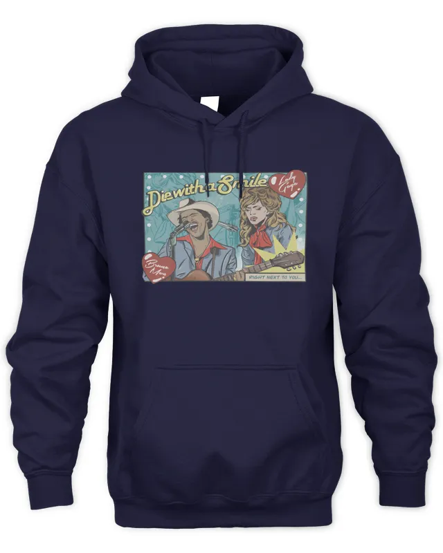 Lady Gaga And Bruno Mars We Will Die With A Smile Clothing Hoodie