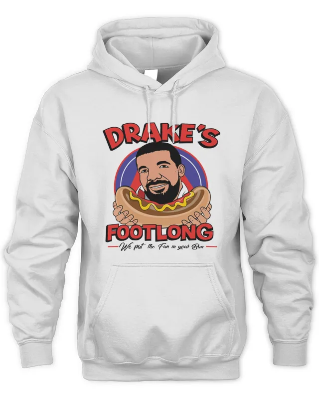 Drake's Footlong We Put The Fun In Your Bun White Hoodie